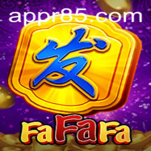 Exploring FaFaFa: The Ultimate Gaming Experience with R85.COM