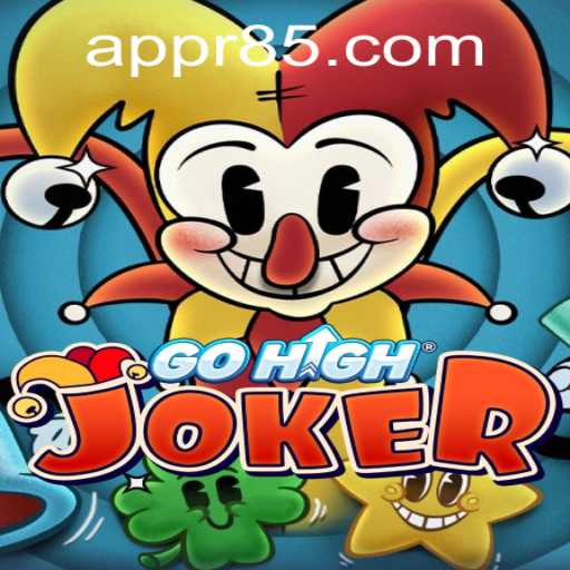Exploring the World of GoHighJoker: A Thrilling Game Experience